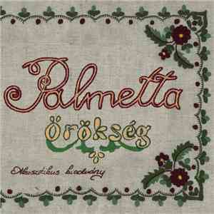 Palmetta - Örökség flac album