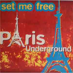 Paris Underground - Set Me Free flac album