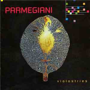 Parmegiani - Violostries flac album