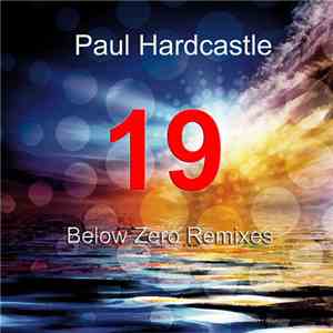Paul Hardcastle - 19 Below Zero flac album