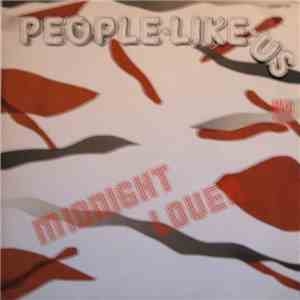 People Like Us  - Midnight Lover flac album