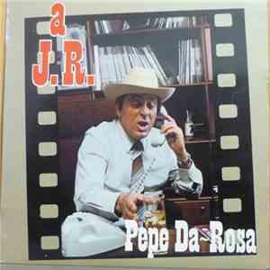 Pepe Da-Rosa - A J.R. flac album