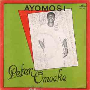 Peter Omoaka - Ayomosi flac album