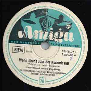 Peter Wieland - Wenn über´s Jahr der Kuckuck ruft / Anemonen, Mona-Lisa flac album