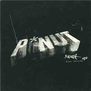 Pnut - Sweet As (Album Sampler) flac album