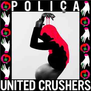 Poliça - United Crushers flac album