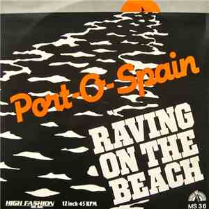 Port-O-Spain - Raving On The Beach flac album