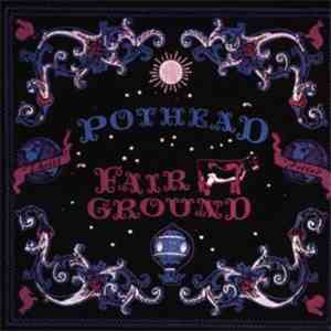 Pothead - Fairground flac album