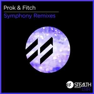 Prok & Fitch - Symphony Remixes flac album