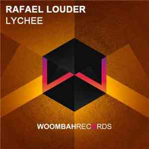 Rafael Louder - Lychee flac album
