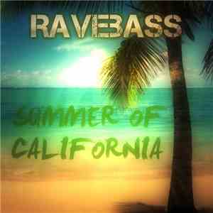 Ravebass - Summer Of California flac album