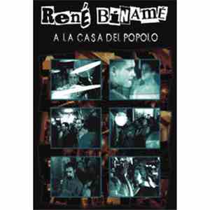 René Binamé - A La Casa Del Popolo flac album