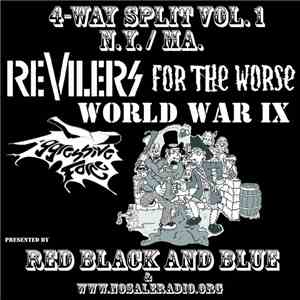 Revilers / For The Worse / World War IX / Aggressive Force  - 4-Way Split Vol. 1 N.Y. / MA. flac album