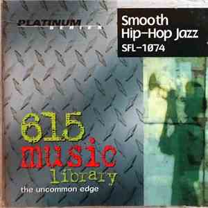 Richard Mendelson, Joe Hogue, Randy Wachtler, Carl Marsh  - Smooth Hip-Hop Jazz flac album