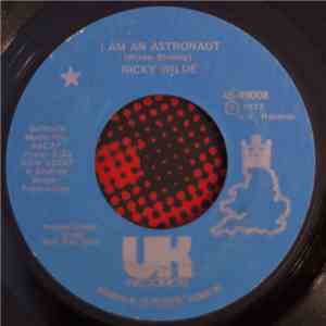 Ricky Wilde - I Am An Astronaut / The Hertfordshire Rock flac album