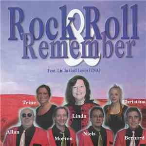 Rock Roll & Remember  Feat. Linda Gail Lewis - Rock Roll & Remember flac album