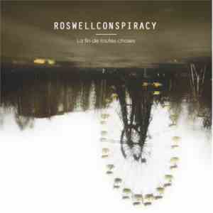 Roswellconspiracy - La Fin De Toutes Choses flac album