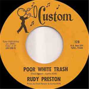 Rudy Preston - Poor White Trash flac album
