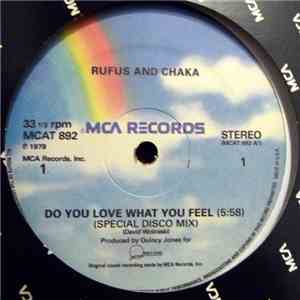 Rufus And Chaka / Rufus - Do You Love What You Feel (Special Disco Mix) / Dancin' Mood flac album