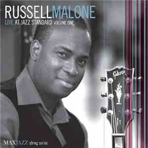 Russell Malone - Live At Jazz Standard Volume One flac album