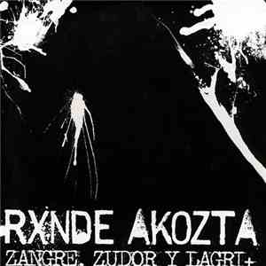 Rxnde Akozta - Zangre Zudor & Lagri+ flac album