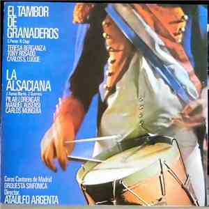 S. Pastor, R. Chapí / Toñy Rosado - Maria Teresa Berganza - Gregorio Gil - Carlos S. Luque, J. Ramos Martin, J. Guerrero / Pilar Lorengar - Manuel Ausensi - Carlos Munguia - Coros Cantores de Madrid, Orquesta Sinfónica Director: Ataulfo Argenta - El Tambo flac album