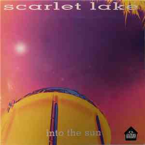 Scarlet Lake - Into The Sun flac album