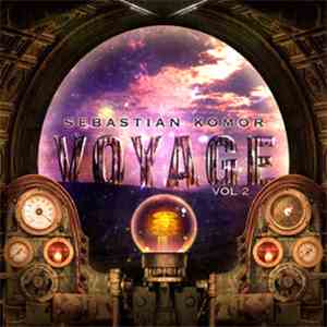 Sebastian Komor - The Voyage Vol. 02 flac album