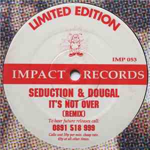 Seduction & Dougal - It's Not Over (Remix) flac album