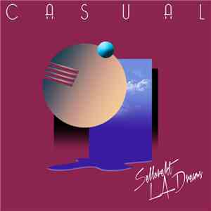 Sellorekt/LA Dreams - Casual flac album