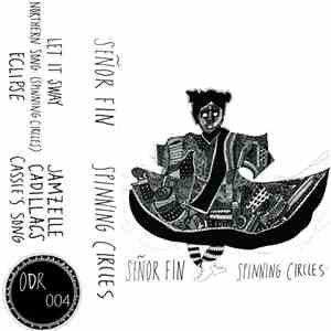 Señor Fîn - Spinning Circles flac album