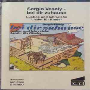 Sergio Vesely - Bei Dir Zuhause (Lustige Und Lehrreiche Lieder Für Kinder) flac album