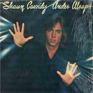Shaun Cassidy - Under Wraps flac album