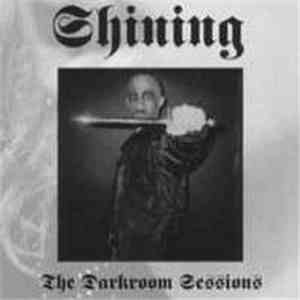 Shining  - The Darkroom Sessions flac album