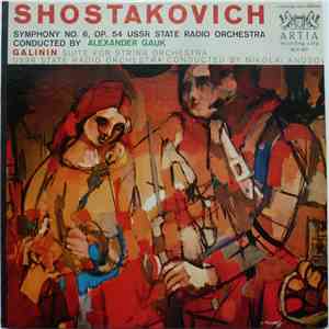 Shostakovitch, Galinin, Alexander Gauk, Nikolai Anosov, Russian State Symphony Orchestra - Shostakovitch: Symphony No. 6 Op. 54 / Galinin: Suite For String Orchestra flac album