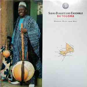 Sidiki Diabaté And Ensemble - Ba Togoma flac album