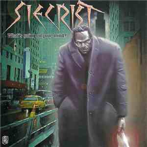 Siecrist - What's Going On Your Mind? flac album