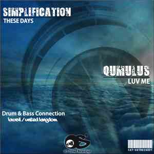 Simplification / Qumulus - These Days / Luv Me flac album