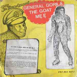 Sir Waziri Oshomah And His Traditional Sound Makers - General Gorila The Goat Mẹ Ẹ flac album