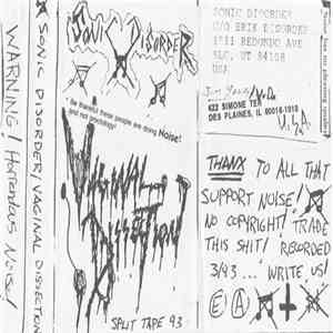 Sonic Disorder / Vaginal Dissection - Sonic Disorder / Vaginal Dissection flac album