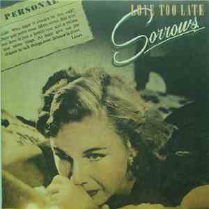Sorrows - Love Too Late flac album