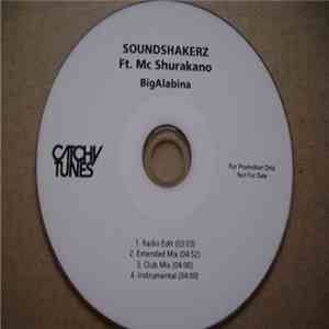 Soundshakerz Ft. Mc Shurakano - BigAlabina flac album