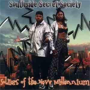 Southside Secret Society - Soldiers Of The New Millennium flac album