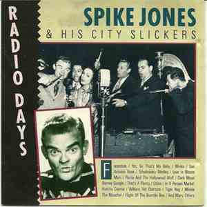 Spike Jones And His City Slickers - Radio Days flac album
