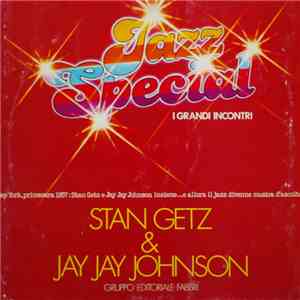 Stan Getz & Jay Jay Johnson - Stan Getz & Jay Jay Johnson flac album
