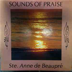 Ste. Anne de Beaupre - Sounds Of Praise flac album