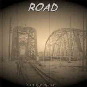 Strange Space - Road flac album