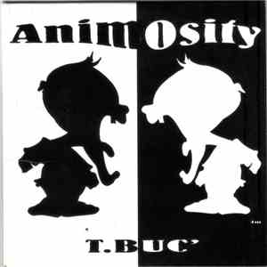 T. Buc' - Animosity flac album