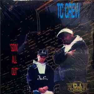 TC Crew - Goin' All Out flac album