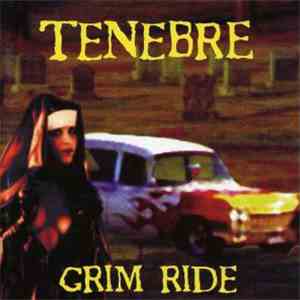 Tenebre - Grim Ride flac album